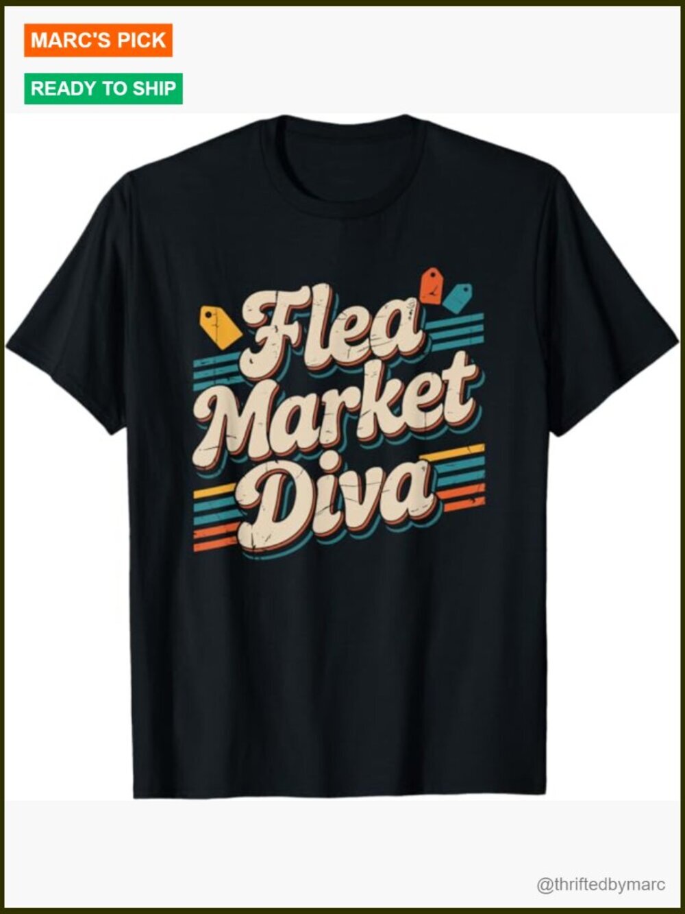 Flea Market Diva T-Shirt - Antiques Thrift Collecting